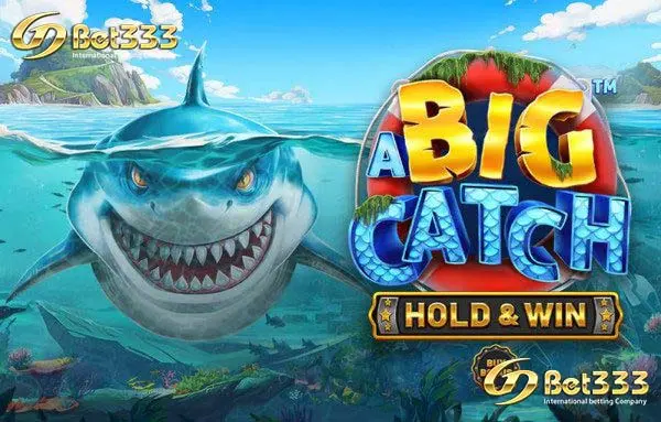 A Big Catch – HOLD & WIN
